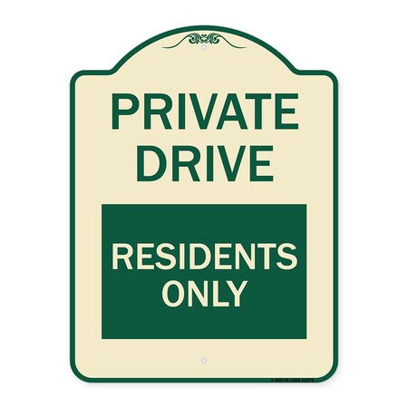 Signmission Private Drive Private Drive Residents Heavy-Gauge Aluminum Sign, 24" x 18", TG-1824-23271 A-DES-TG-1824-23271
